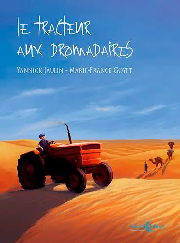 Le tracteur aux dromadaires