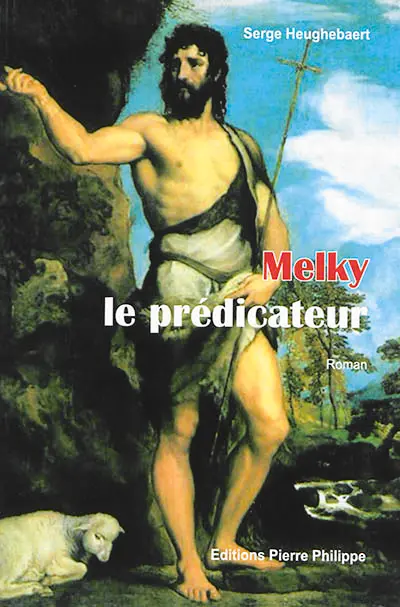Melky, le prédicateur