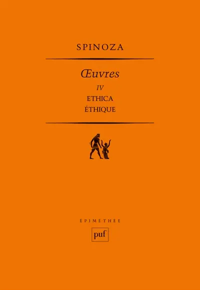 Oeuvres. Vol. 4. Ethica. Ethique