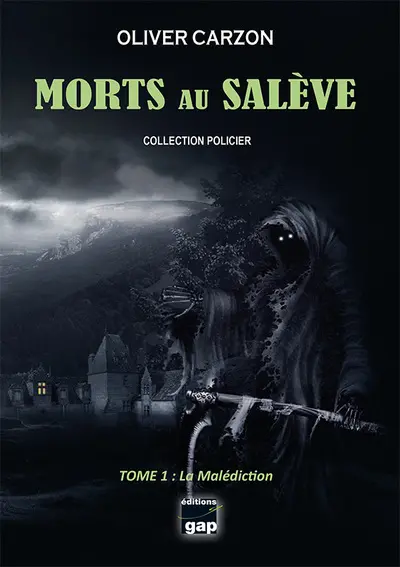 Morts au Salève. Vol. 1. La malédiction