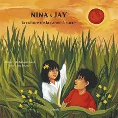Nina & Jay : la culture de la canne à sucre