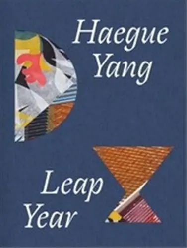 Haegue Yang : Leap Year