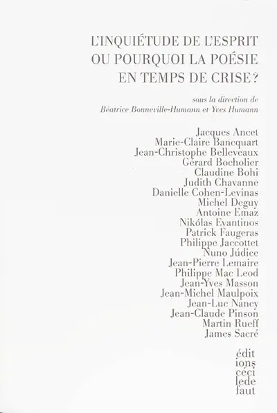 L'inquiétude de l'esprit ou Pourquoi la poésie en temps de crise ?