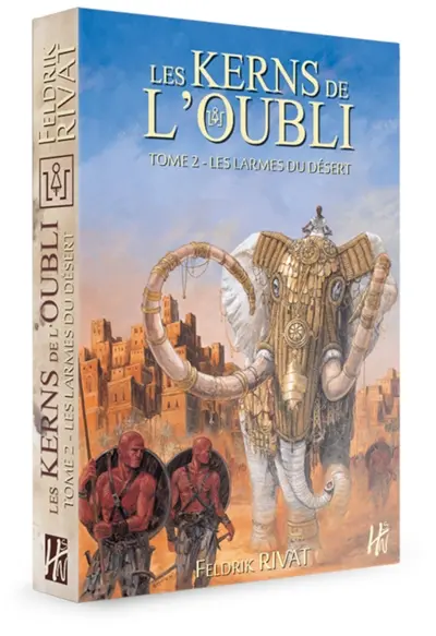 Les Kerns de l'Oubli. Vol. 2. Les larmes du désert