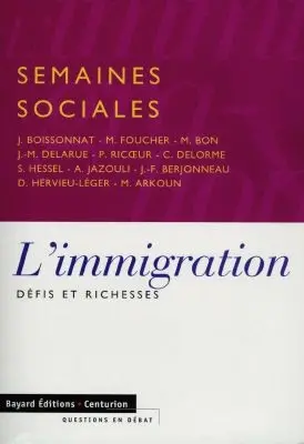 L'immigration : défis et richesses