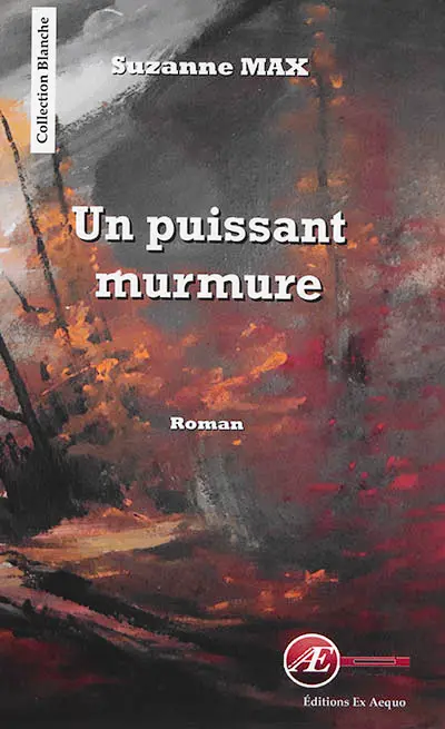 Un puissant murmure