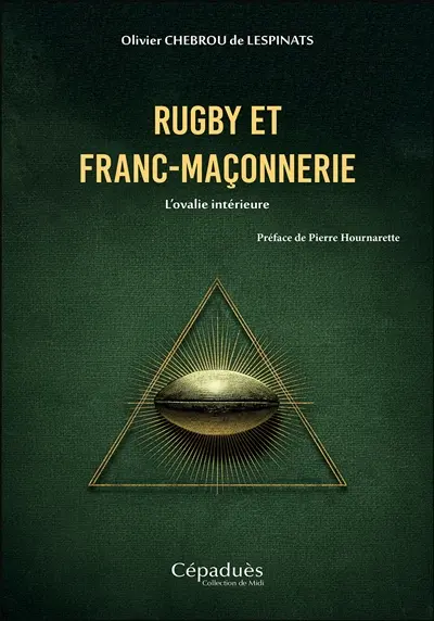 Rugby et franc-maçonnerie : l'ovalie intérieure