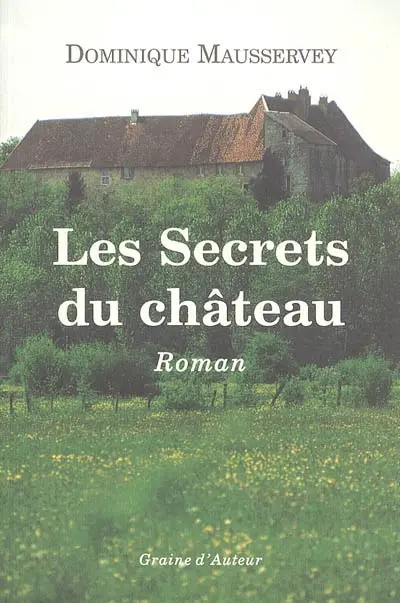 Les secrets du château
