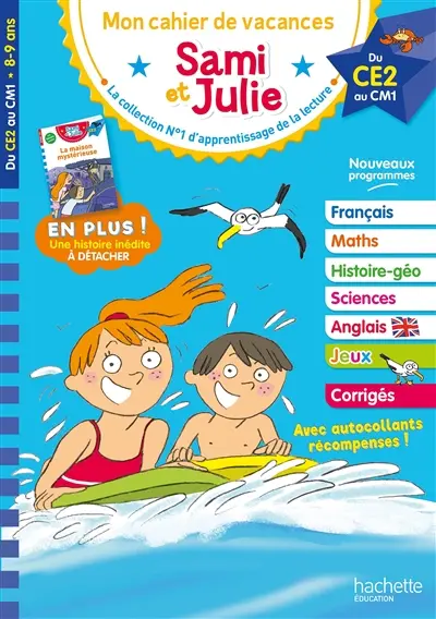Sami et Julie : mon cahier de vacances, du CE2 au CM1, 8-9 ans : nouveaux programmes