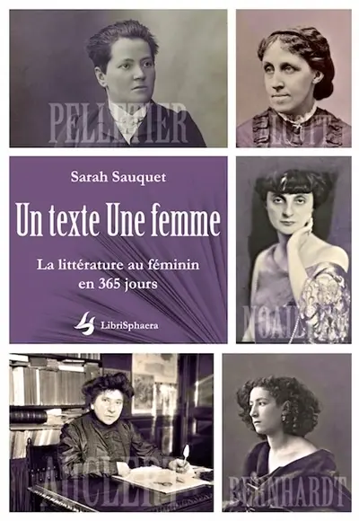 Un texte, une femme : la littérature au féminin en 365 jours