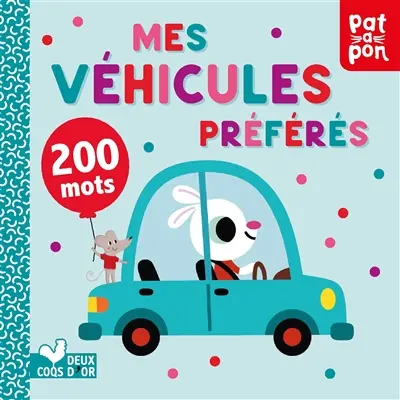 Mes véhicules préférés : 200 mots