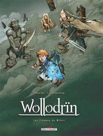 Wollodrïn : les flammes de Wffnïr : tomes 7 et 8