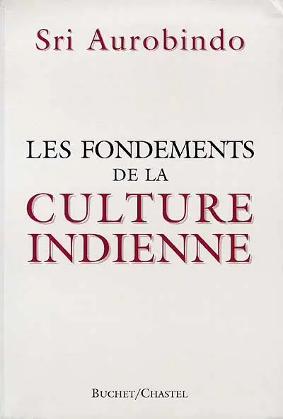 Les fondements de la culture indienne