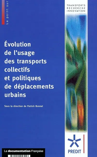 Evolution de l'usage des transports collectifs et politiques de déplacements urbains