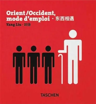 Orient-Occident, mode d'emploi. East meets West