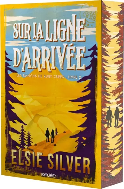 Les ranchs de Ruby Creek. Vol. 2. Sur la ligne d'arrivée