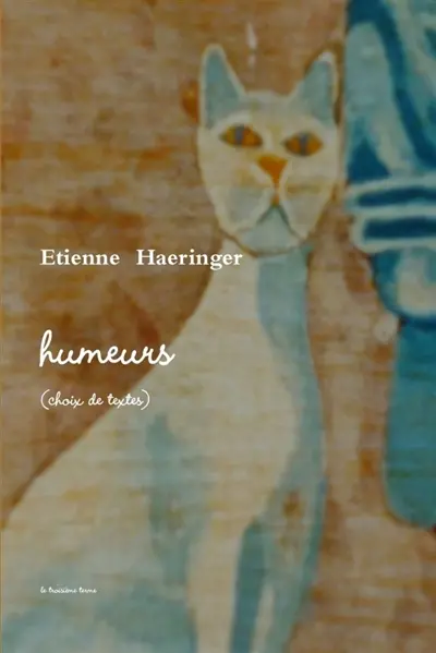 Humeurs (choix de textes)
