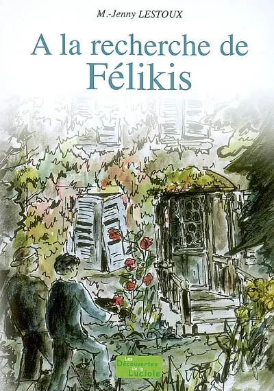 A la recherche de Félikis