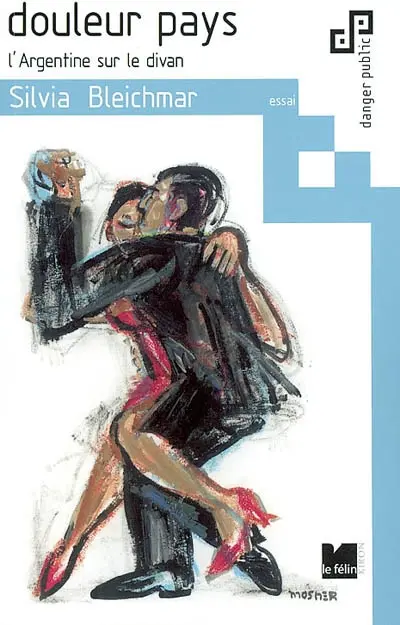 Douleur pays : l'Argentine sur le divan