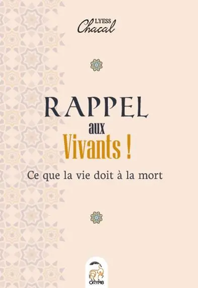 Rappel aux vivants ! : ce que la vie doit à la mort