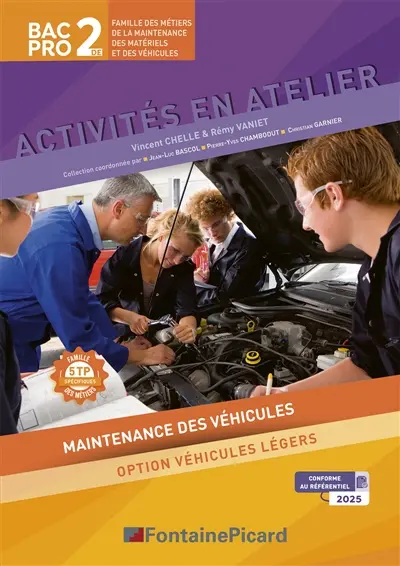 ACTIVITES EN ATELIER MAINTENANCE DES VEHICULES BAC PRO