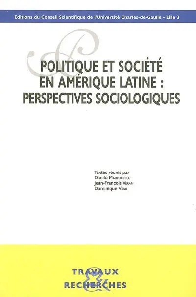 Politique et société en Amérique latine : perspectives sociologiques