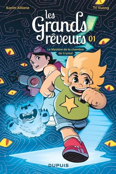 Les grands rêveurs. Vol. 1. Le mystère de la chambre de Crystal