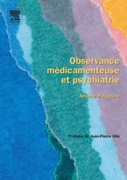 Observance médicamenteuse et psychiatrie