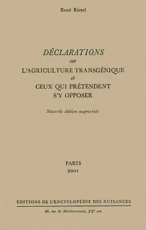 Déclarations sur l'agriculture transgénique et ceux qui prétendent s'y opposer