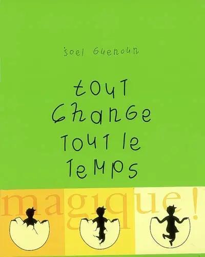 Tout change tout le temps