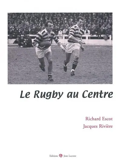 Le rugby au centre