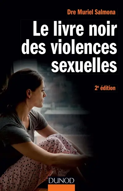 Le livre noir des violences sexuelles