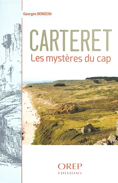 Carteret : les mystères du cap