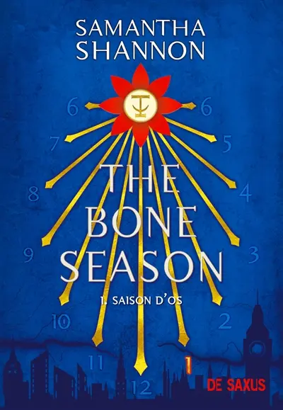 The bone season. Vol. 1. Saison d'os