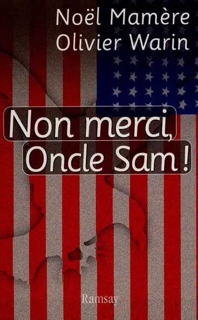 Non merci, oncle Sam !