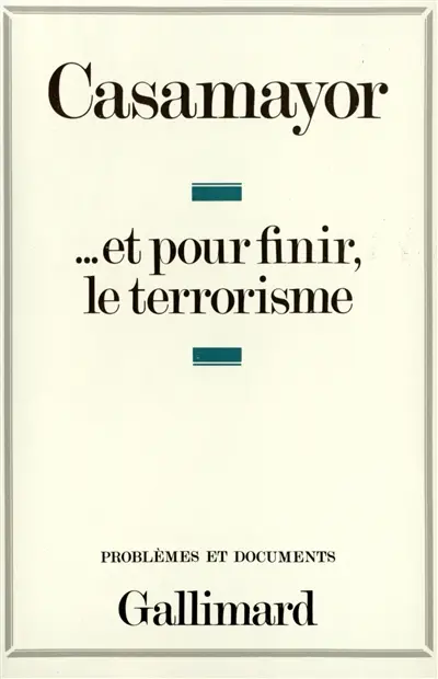 Et pour finir le terrorisme