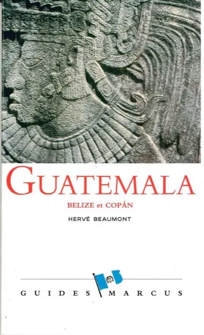 Guatemala : Belize et Copan (Honduras)