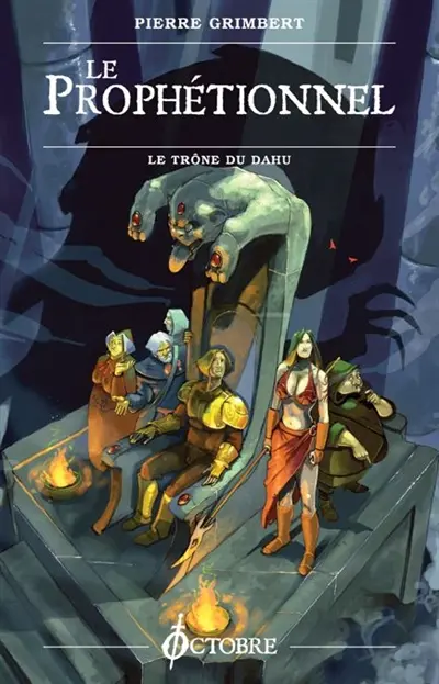 Le prophétionnel. Le trône du dahu