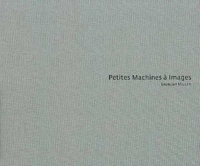 Petites machines à images