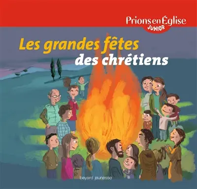 Les grandes fêtes des chrétiens