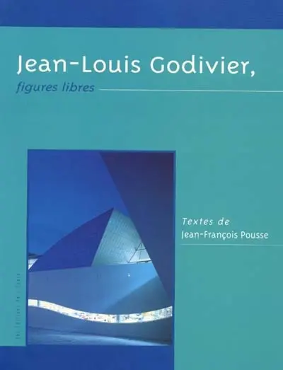Jean-Louis Godivier, figures libres