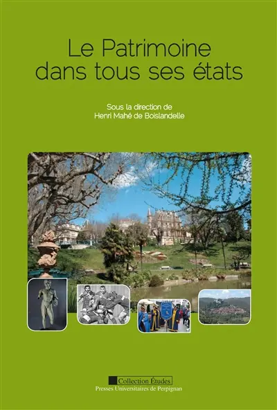 Le patrimoine dans tous ses états : XXIe rencontres de Béziers : le 29 mai 2010 au Palais des congrès de Béziers