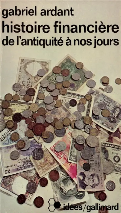 Histoire financière de l'antiquité à nos jours