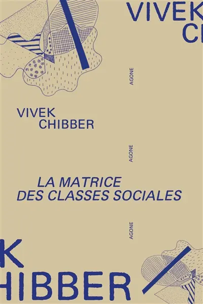 La matrice des classes sociales : la théorie sociale après le tournant culturel