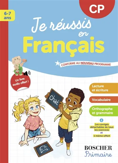 Je réussis en français, CP, 6-7 ans : conforme au nouveau programme