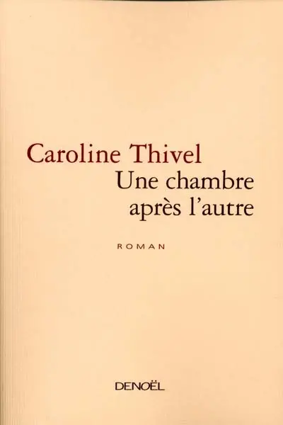 Une chambre après l'autre