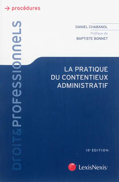 La pratique du contentieux administratif