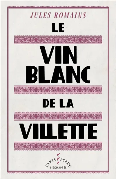 Le vin blanc de la Villette