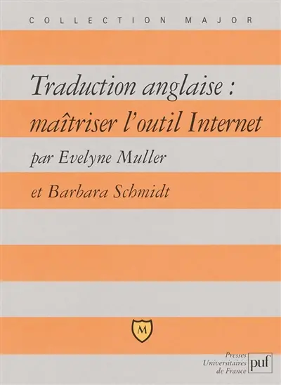 Traduction anglaise, maîtriser l'outil Internet