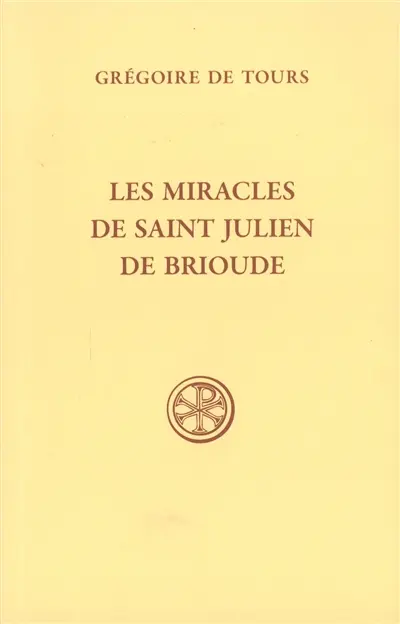 Les miracles de saint Julien de Brioude